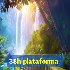 38h plataforma